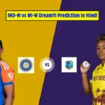 IND-W vs WI-W Dream11 Prediction in Hindi